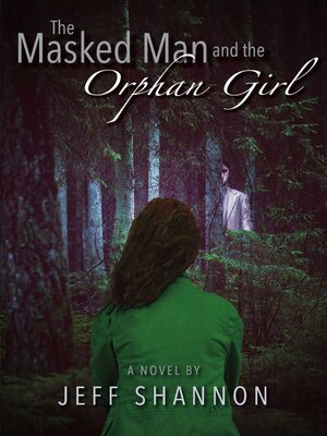 cover image of The Masked Man and the Orphan Girl